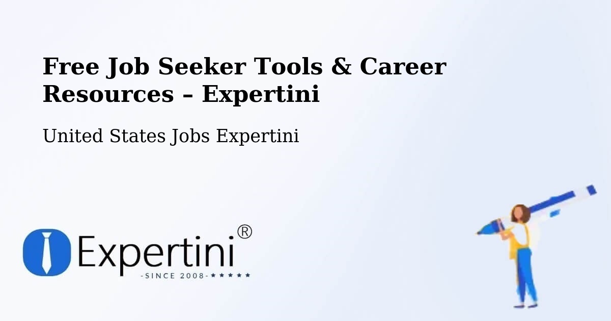 Free Job Seeker Tools & Career Resources – Agoura Hills - Agoura Hills, United States Jobs Expertini